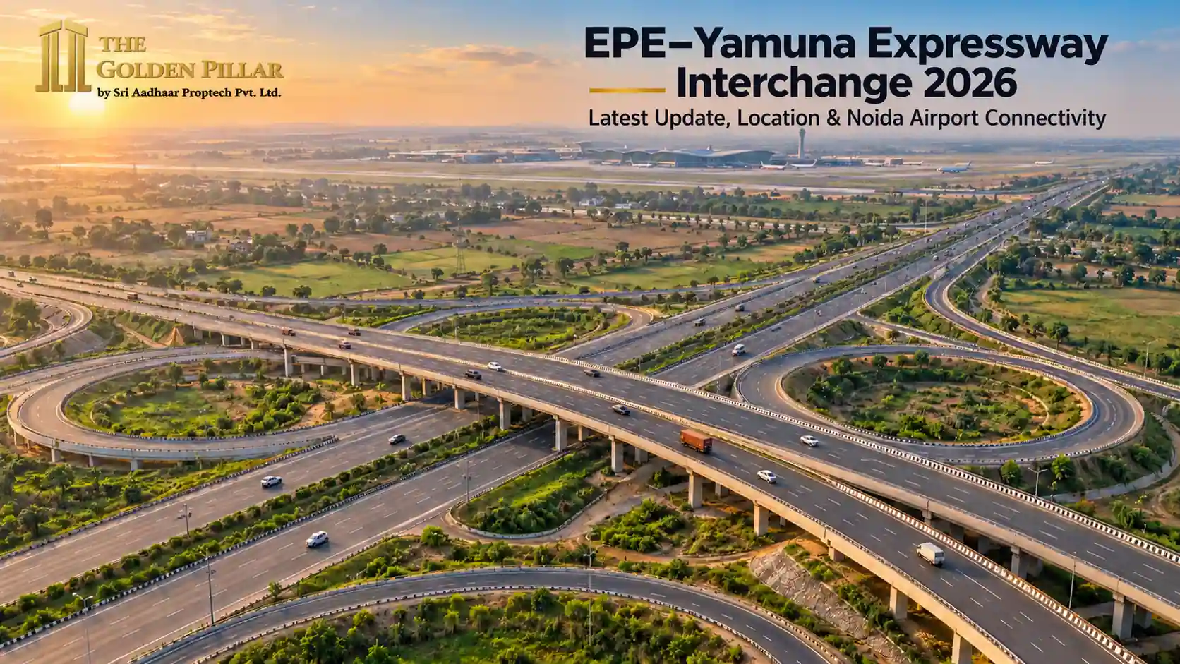 EPE Yamuna Expressway Interchange 2026 near Noida International Airport
